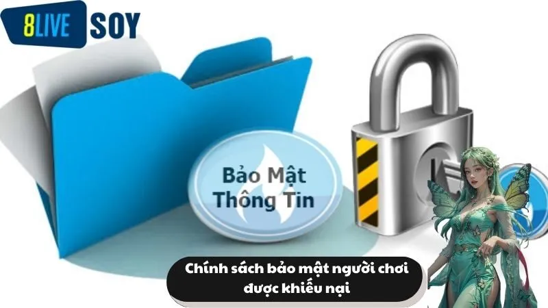 Chính sách bảo mật người chơi được khiếu nại