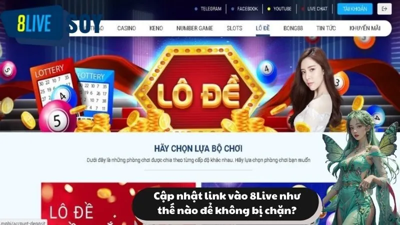 Cập nhật link vào 8Live như thế nào để không bị chặn?