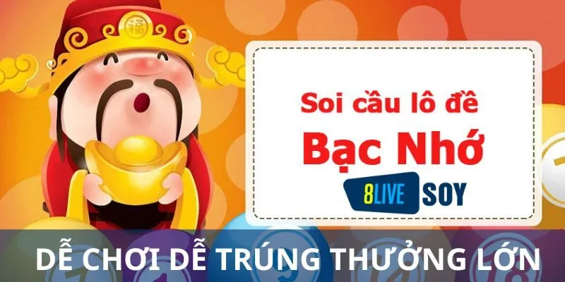 Soi cầu bạc nhớ đầu câm dễ chơi dễ trúng thưởng