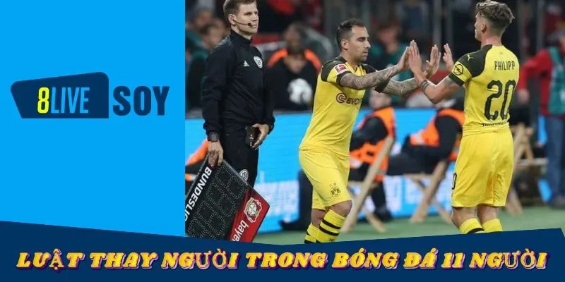 Quy định thay người trong hiệp phụ bạn nên biết