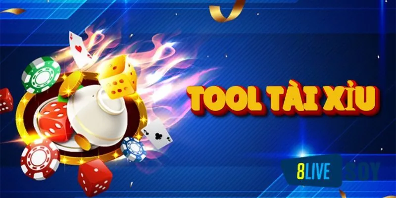 Tool tài xỉu là gì?