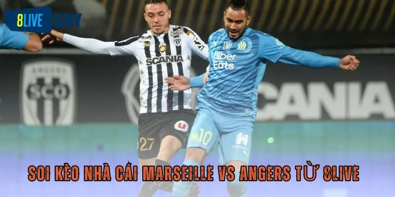 Soi kèo nhà cái Marseille vs Angers từ 8Live