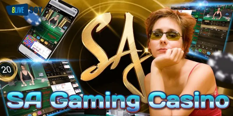 Tổng quan chung về sảnh SA Gaming Casino