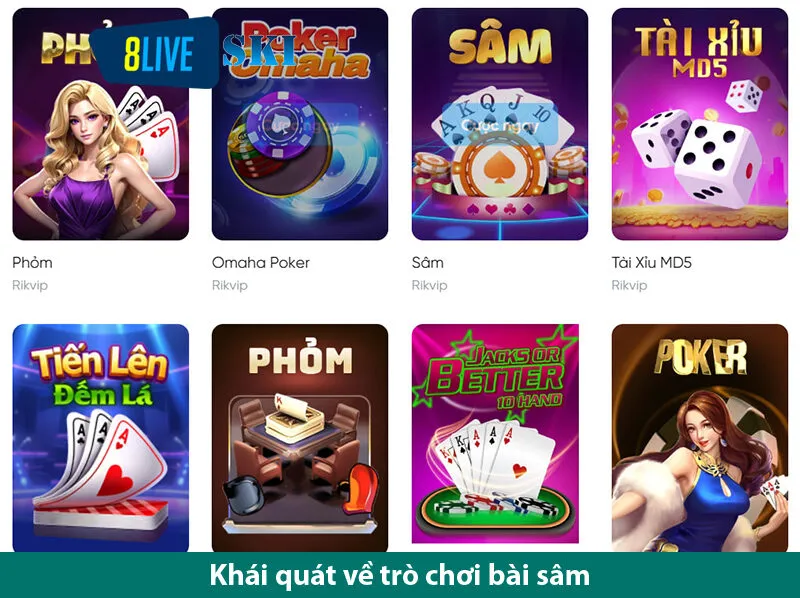 Luật và kinh nghiệm chơi Game bài sâm các cược thủ cần biết tại 8live.ski