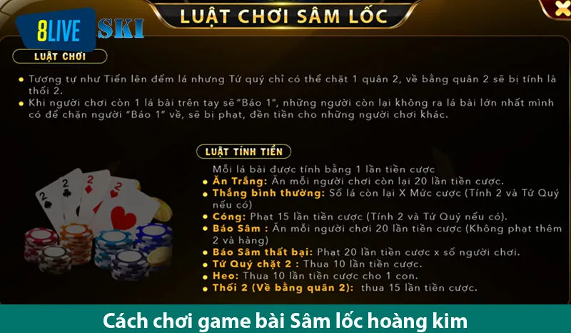 Chơi Game bài Sâm lốc hoàng kim dễ dàng và thú vị 