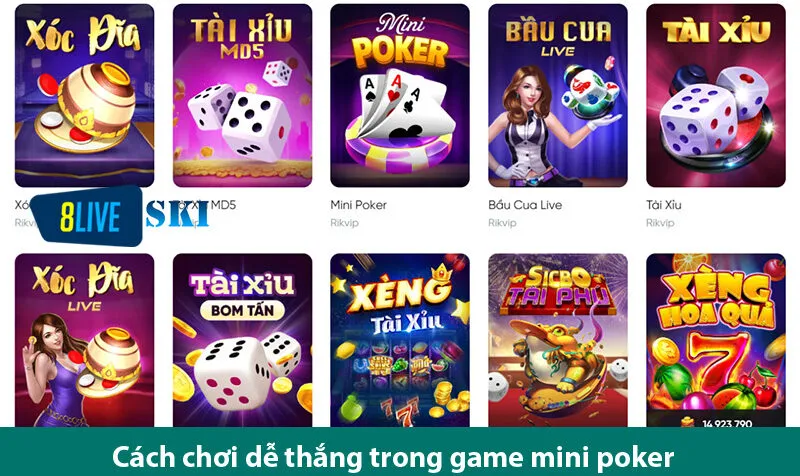 Hướng dẫn chơi Game mini poker chuẩn và dễ thắng 