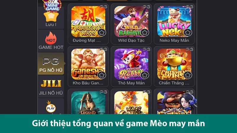 Cách chơi Neko may mắn và các ưu điểm nổi bật của trò chơi