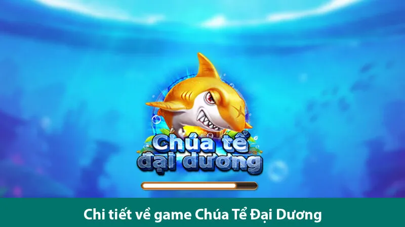 Trải ngiệm game bắn cá Chúa Tể Đại Dương thú vị, thưởng cực lớn