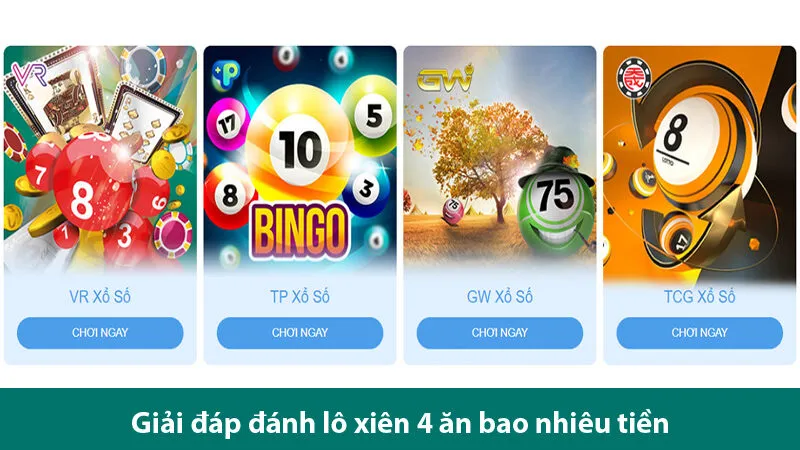 Đánh lô xiên 4 ăn bao nhiêu? Cách tính tiền và bí quyết cá cược hiệu quả